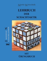 Lehrbuch der Schachtaktik mit ?bungsbuch 3755769921 Book Cover