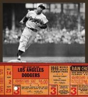 The Story of the Los Angeles Dodgers (The Story of the...) 1583414916 Book Cover