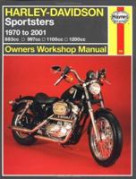 Haynes Harley-Davidson Sportsters 1970-2001 Owners Workshop Manual 1563924455 Book Cover