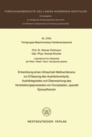 Entwicklung eines Ultraschall-Meßverfahrens zur Erfassung des Aushärteverlaufs, Aushärtegrades und Überwachung des Verarbeitungsprozesses von Duroplasten, speziell Epoxydharzen 3531027247 Book Cover