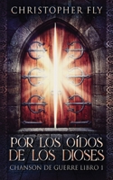 Por los O�dos de los Dioses 4867516813 Book Cover