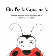 Ella Bella Coccinella 0989995305 Book Cover