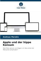 Apple und der hippe Konsum 6209633730 Book Cover