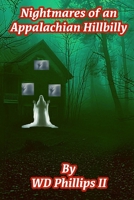 Nightmares of an Appalachian Hillbilly 1954989601 Book Cover