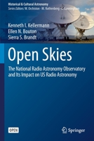 Open Skies: The National Radio Astronomy Observatory and Its Impact on Us Radio Astronomy 3030323471 Book Cover