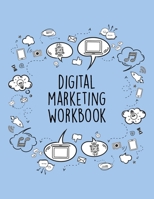 Digital Marketing Workbook: Online Business Calendar Scheduler and Organizer For Social Entrepreneurs 169601106X Book Cover