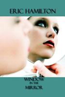 Window in the Mirror 1456035916 Book Cover