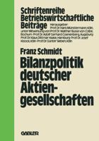 Bilanzpolitik Deutscher Aktiengesellschaften: Empirische Analysen Des Gewinnglattungsverhaltens 3409162216 Book Cover