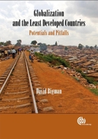Globalization and the Least Developed Countries: Potentials and Pitfalls 1845933087 Book Cover