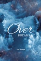 Over Dreams 1930151292 Book Cover
