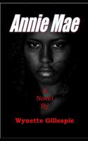 Annie Mae 1092656790 Book Cover