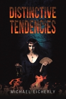 Distinctive Tendencies 1649798385 Book Cover