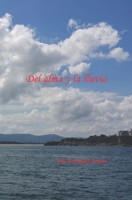 Del alma y la lluvia 1520318014 Book Cover