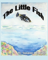 The Little Fish 0998990523 Book Cover