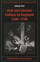 Oral and Literate Culture in England, 1500-1700 (Oxford Studies in Social History) 0198205120 Book Cover