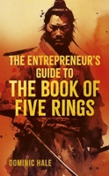 The Entrepreneur's Guide to the Book of Five Rings 1398844810 Book Cover