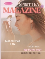 Spirit Magazine: Volume 1 July 2024 Edition 1304184552 Book Cover