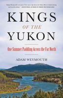 Kings of the Yukon 0316396699 Book Cover