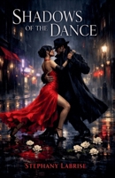 Shadows of The Dance B0GFW4FM7B Book Cover