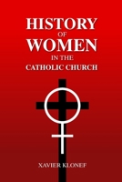 History of Women in the Catholic Church B0FJ5L772B Book Cover