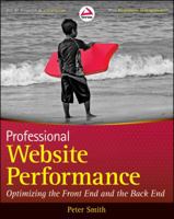 Professional Website Performance: Optimizing the Front-End and Back-End 1118487524 Book Cover