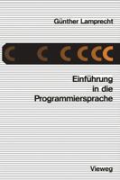 Einfuhrung in Die Programmiersprache C 3528033622 Book Cover