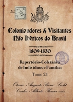Colonizadores E Visitantes Não Ibéricos Do Brasil - 1809-18 (Portuguese Edition) 6501200601 Book Cover