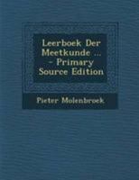 Leerboek Der Meetkunde ... - Primary Source Edition 1295142376 Book Cover