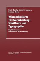 Wissensbasierte Textverarbeitung: Schriftsatz Und Typographie: Moglichkeiten Einer Intelligenteren Textverarbeitung 3824420201 Book Cover