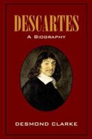 Descartes: A Biography 1107601460 Book Cover