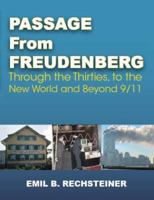 Passage From Freudenberg: Through The Thirties, To The New World And Beyond 9/11 1412091101 Book Cover