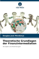 Theoretische Grundlagen der Finanzintermediation (German Edition) 6208567777 Book Cover