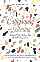 Calligraphy and Lettering Illustration Practice Workbook and sheets for young Adults 1471615448 Book Cover