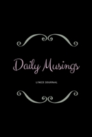 Daily Musings: A College-Ruled Lined Journal For Students and Writers 1675700923 Book Cover