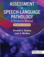 Assessment in Speech-Language Pathology: A Resource Manual (Includes Premium Web Site 2-Semester Printed Access Card) 1285198050 Book Cover