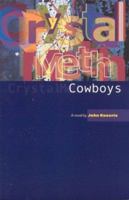 Crystal Meth Cowboys 0974319902 Book Cover