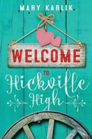 Welcome to Hickville High 0996155619 Book Cover