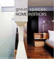 Great Spaces: Home Interiors 8496263533 Book Cover