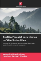 Gestión Forestal para Medios de Vida Sostenibles (Spanish Edition) 6209668461 Book Cover