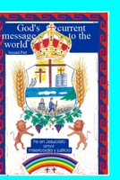 God's current message to the world B096LTWNY4 Book Cover