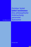 Selbst Bestimmen: Eine Philosophische Untersuchung Personaler Autonomie 3110473275 Book Cover