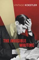 The Invisible Writing 0099490684 Book Cover