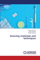 Suturing materials and techniques 6203197750 Book Cover