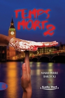 Temps mort (Saison 2) 2370115637 Book Cover