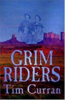 Grim Riders 1925225852 Book Cover