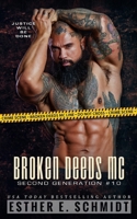 Broken Deeds MC: Second Generation #10 B0CNZ53KDF Book Cover
