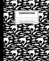 Composition : Black Shark Composition Notebook for Kids, Cool Marble Sharks Pattern for Boys, Wide Ruled Book 7. 5 X 9. 25 in, 110 Pages, Back to School Supplies, for Students and Teachers 1724714597 Book Cover