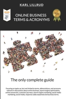 Online Business Terms and Acronyms: The only complete guide. 9189267931 Book Cover