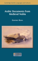 Arabic Documents from Medieval Nubia 1805112317 Book Cover