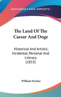 The Land of the C Sar and Doge 1104915413 Book Cover